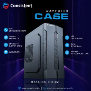 Consistent Cabinet with SMPS (CIE102)