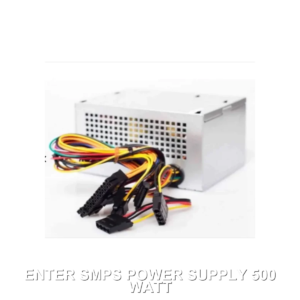 ENTER SMPS POWER SUPPLY 500 WATT